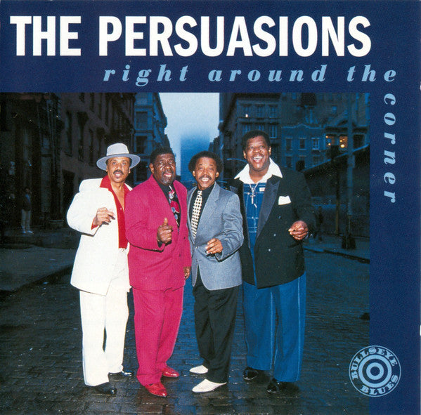 PERSUASIONS  - RIGHT AROUND THE CORNER