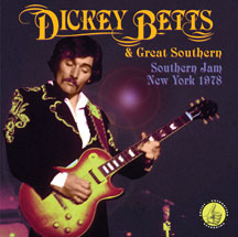 DICKEY BETTS & GREAT SOUTHERN - SOUTHERN JAM: NEW YORK 1978 [CD]
