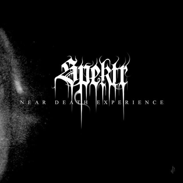SPEKTR  - NEAR DEATH EXPERIENCE