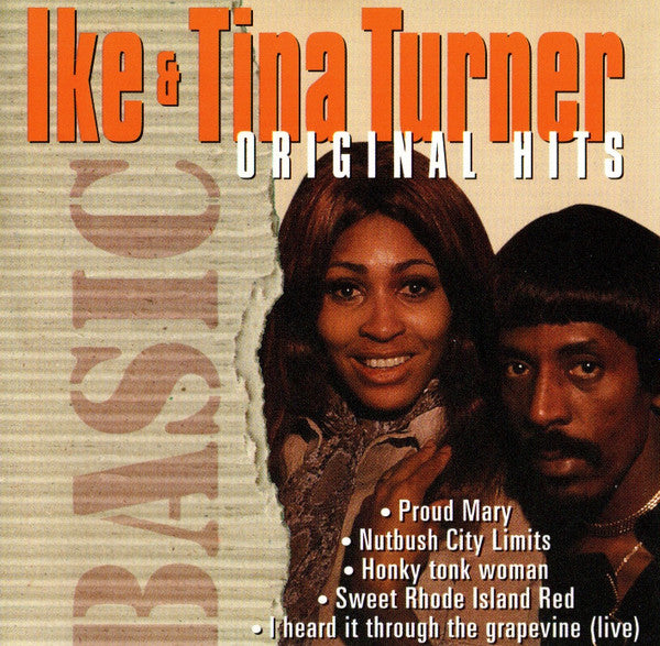 TURNER, IKE & TINA  - BASIC: ORIGINAL HITS