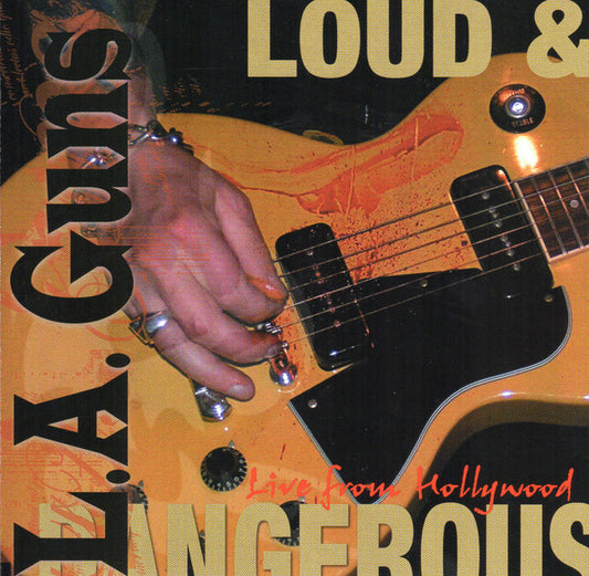 L.A. GUNS  - LOUD & DANGEROUS