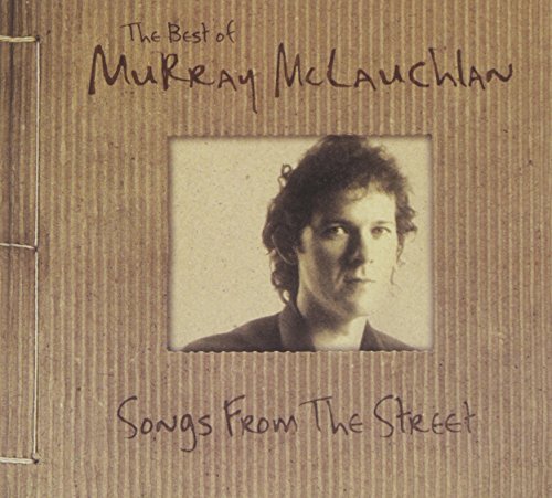 MCLAUCHLAN, MURRAY - SONGS FROM THE STREET