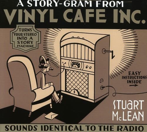 MCLEAN, STUART - VINYL CAFE: A STORY-GRAM FROM THE...