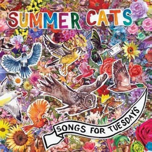 SUMMER CATS  - SONGS FOR TUESDAYS