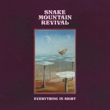 SNAKE MOUNTAIN REVIVAL - EVERYTHING IN SIGHT [CD]