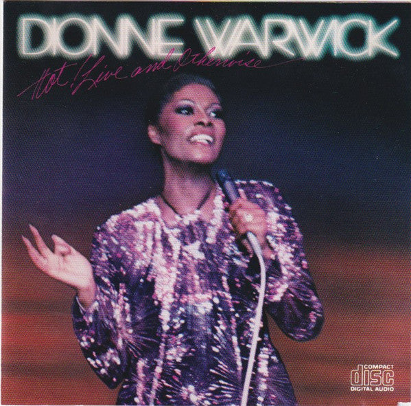 WARWICK, DIONNE - HOT LIVE & OTHER