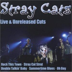 STRAY CATS  - LIVE & UNRELEASED
