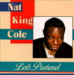 COLE, NAT KING  - LET'S PRETEND