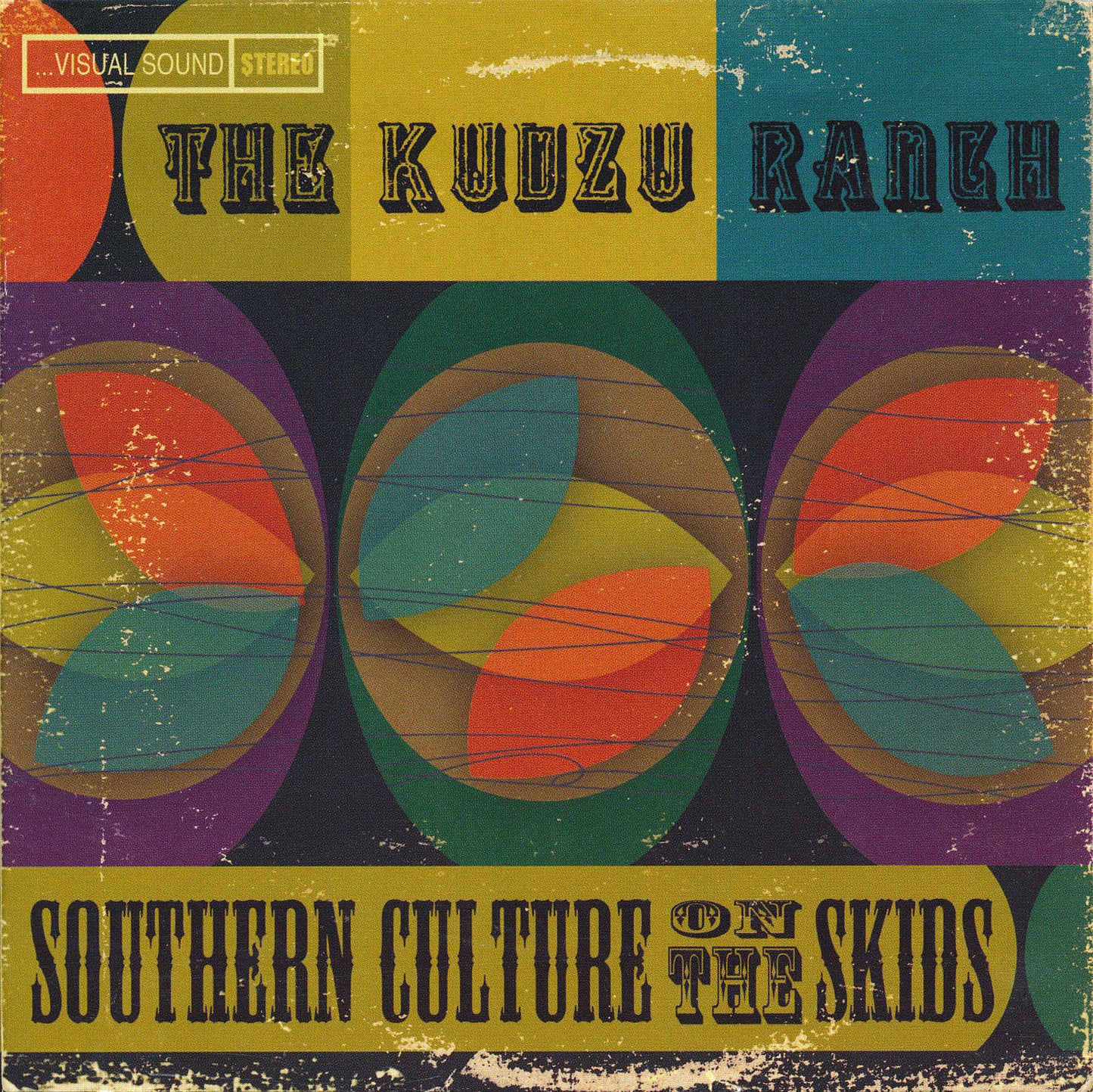 SOUTHERN CULTURE ON THE SKIDS  - KUDZU RANCH