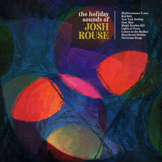 ROUSE, JOSH  - HOLIDAY SOUNDS OF JOSH ROUSE