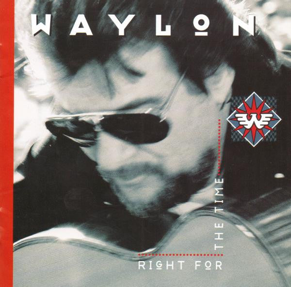 JENNINGS, WAYLON  - RIGHT FOR THE TIME