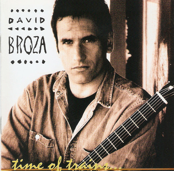 BROZA, DAVID  - TIME OF TRAINS