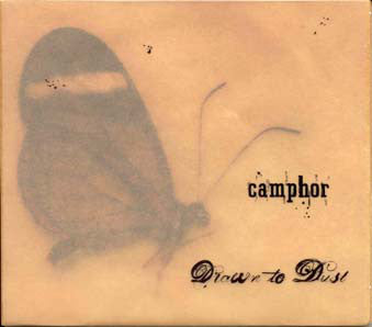 CAMPHOR  - DRAWN TO DUST