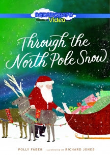 THROUGH THE NORTH POLE SNOW [DVD]
