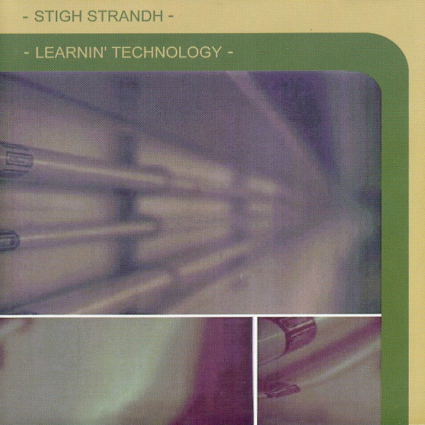 STRANDH, STIGH  - LEARNIN' TECHNOLOGY