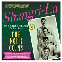 THE FOUR COINS - SHANGRI-LA: THE SINGLES & ALBUMS COLLECTION 1954-62 [CD]