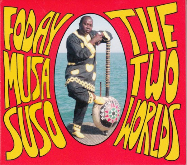 SUSO, FODAY MUSA  - TWO WORLDS (AFRICA)