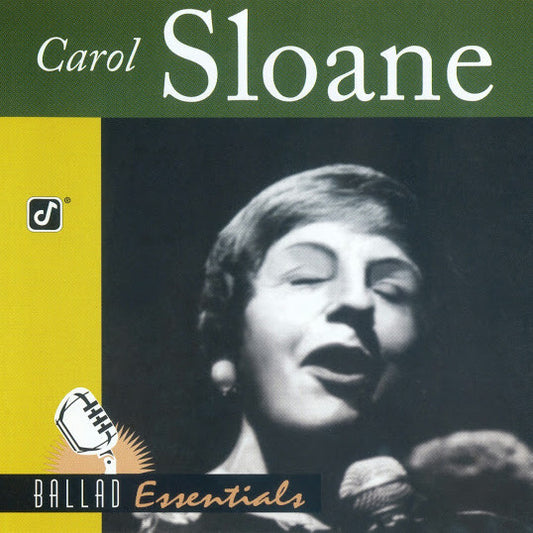 SLOANE, CAROL  - BALLAD ESSENTIALS