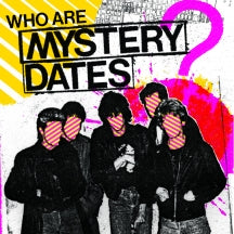 MYSTERY DATES - WHO ARE MYSTERY DATES? (ORANGE/PINK VINYL) [LP]
