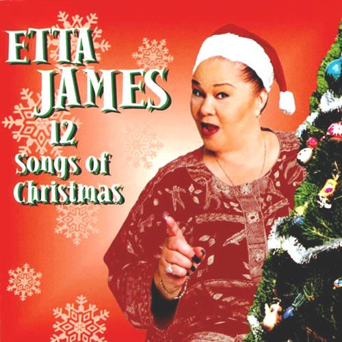 JAMES, ETTA  - TWELVE SONGS OF CHRISTMAS