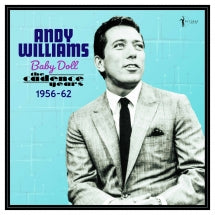 ANDY WILLIAMS - BABY DOLL: THE CADENCE YEARS 1956-62 [LP]