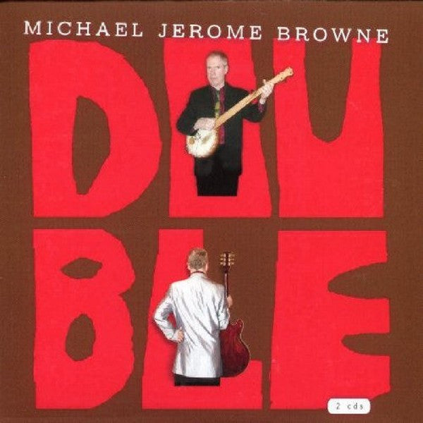BROWN, MICHAEL JEROME  - DOUBLE