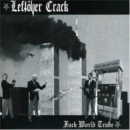 Leftover Crack - Fuck World Trade (Used LP)