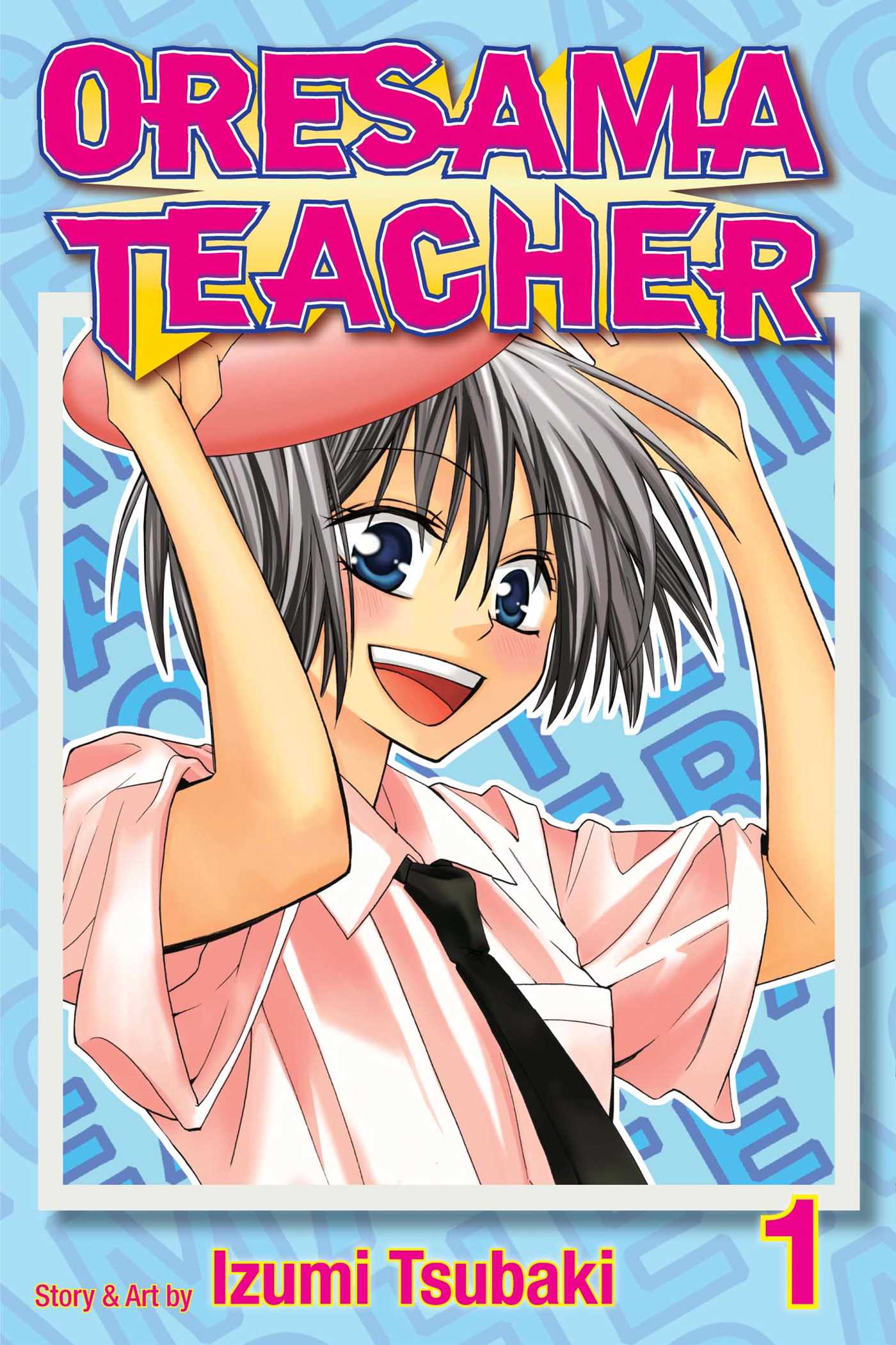 ORESAMA TEACHER - MANGA VOL. 1-6