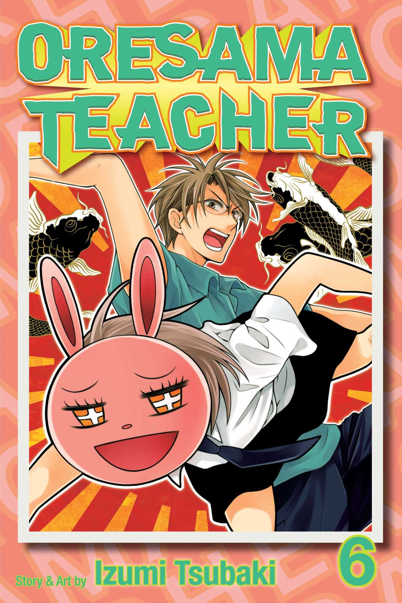 ORESAMA TEACHER - MANGA VOL. 1-6