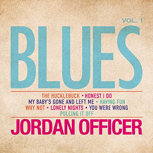 JORDAN OFFICER - BLUES VOL. 1 (CD)