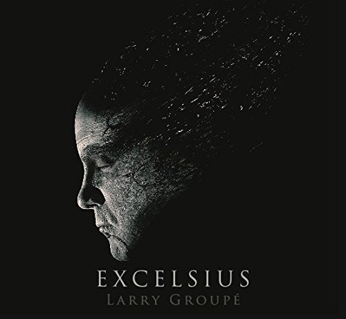 GROUPE,LARRY - LARRY GROUPE - EXCELSIUS (CD)