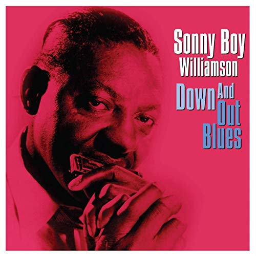 WILLIAMSON,SONNY BOY - DOWN AND OUT BLUES (180G) (VINYL)