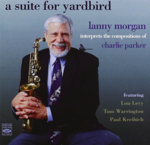 MORGAN QUARTET,LANNY - SUITE FOR YARDBIRD (CD)