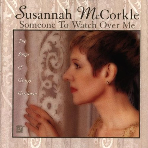 MCCORKLE,SUSANNAH - SOMEONE TO WATCH OVER ME (CD)