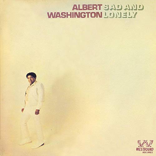WASHINGTON,ALBERT - SAD & LONELY (CD)
