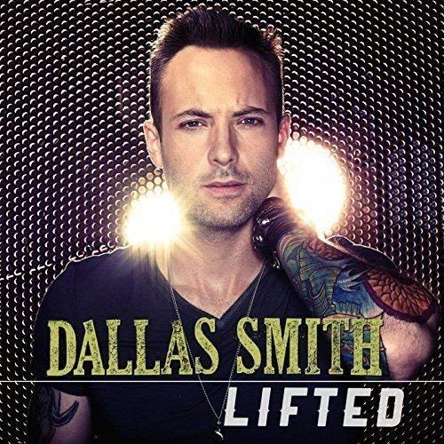 DALLAS SMITH - LIFTED (VINYL)