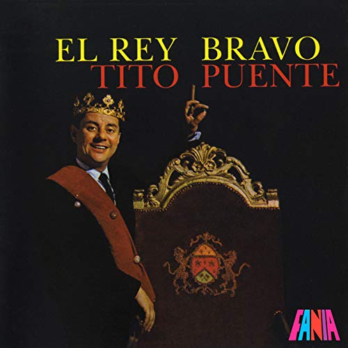 TITO PUENTE - EL REY BRAVO (VINYL)