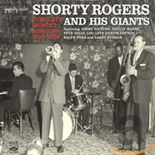 ROGERS,SHORTY & HIS GIAN - COMPLETE QUINTET SESSIONS 1954-1956 (CD)