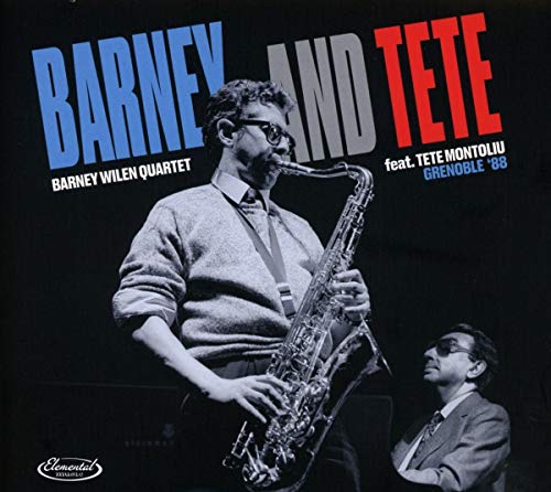 BARNEY WILEN QUARTET FEAT. TETE MONTOLIU - BARNEY AND TETE: GRENOBLE '88 (2CD) (CD)
