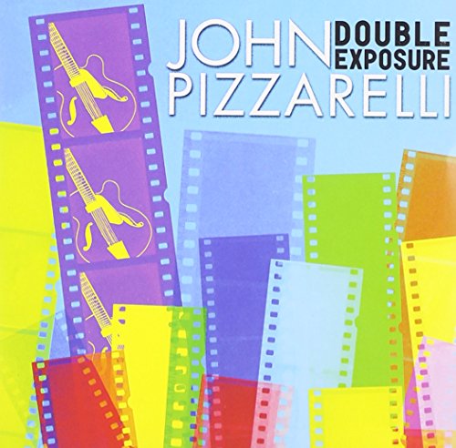 PIZZARELLI, JOHN - DOUBLE EXPOSURE (CD)