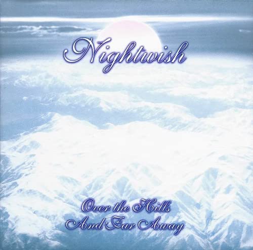 NIGHTWISH - OVER THE HILLS AND FAR AWAY [2 LP]