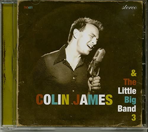 JAMES, COLIN - LITTLE BIG BAND 3 (CD)