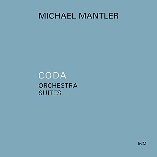 MICHAEL MANTLER - CODA  ORCHESTRA SUITES (CD)