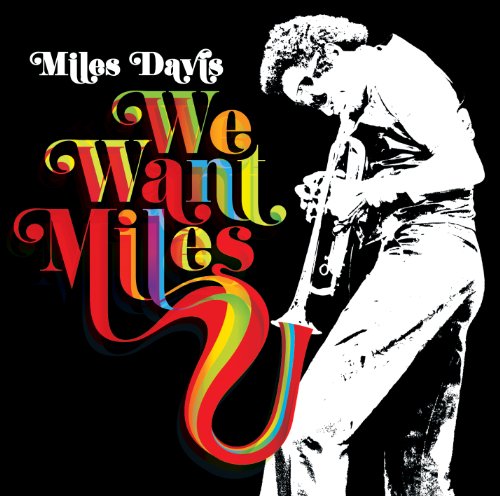 DAVIS, MILES - DAVIS,MILES - WE WANT MILES