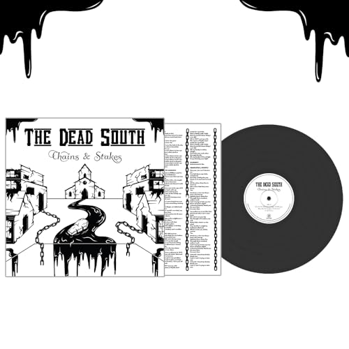 THE DEAD SOUTH - CHAINS & STAKES (VINYL)