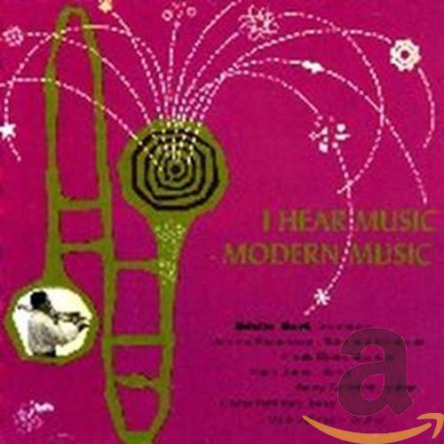 BERT,EDDIE - I HEAR MUSIC MODERN MUSIC (CD)