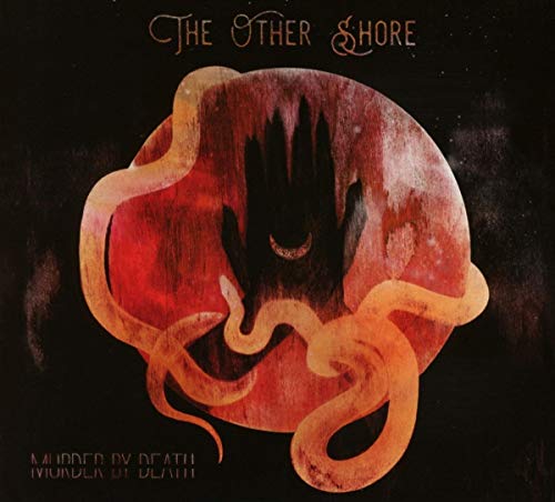 MURDER BY DEATH - THE OTHER SHORE (CD)