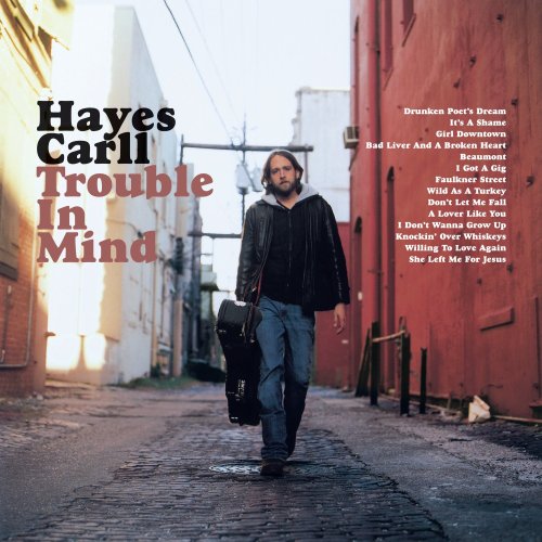 CARLL,HAYES - TROUBLE IN MIND [VINYL]