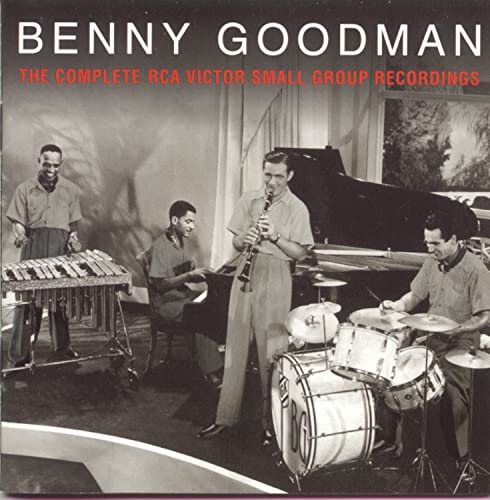 GOODMAN, BENNY - THE COMPLETE RCA VICTOR SMALL GROUP RECORDINGS