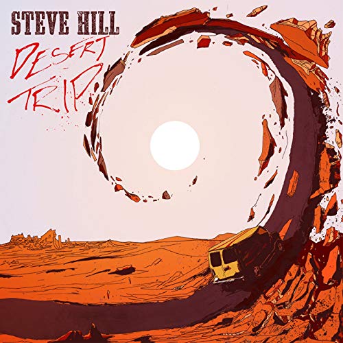 STEVE HILL - DESERT TRIP (CD)